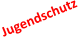 Jugendschutz